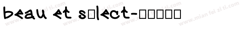 beau et sélect字体转换